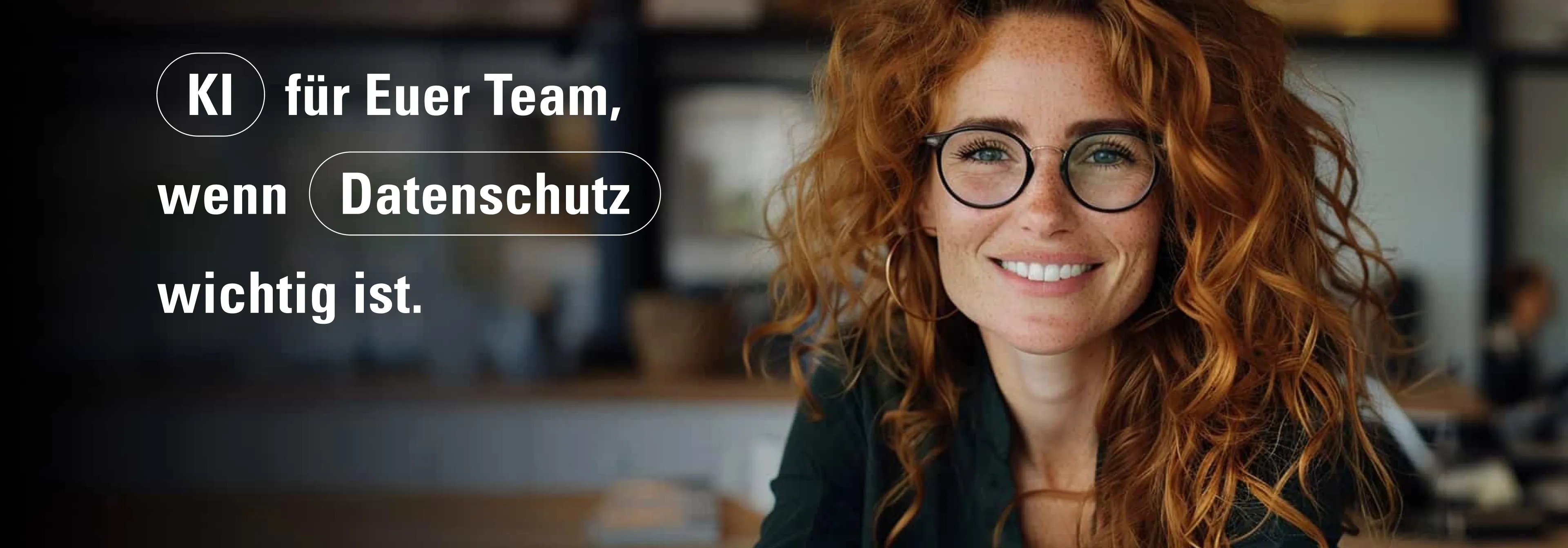 KI für Euer Team, wenn Datenschutz wichtig ist